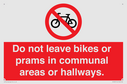 do-not-leave-bikes-or-prams-in-communal-areas-or-hallways-prohibition-sign~